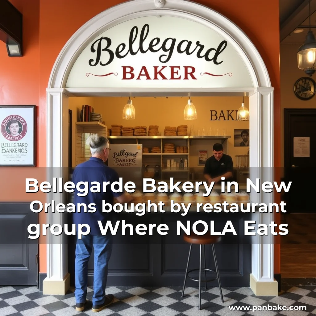 Read more about the article Bellegarde Bakery in New Orleans bought by restaurant group  Where NOLA Eats